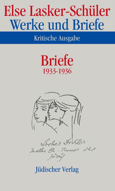 Werke und Briefe, Kritische Ausgabe Briefe 1933-1936