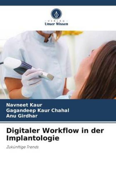 Digitaler Workflow in der Implantologie