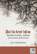 What the forest told me