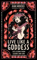 Live Like A Goddess