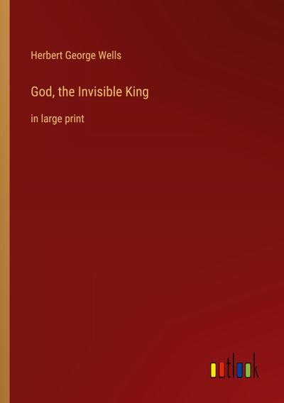 God, the Invisible King