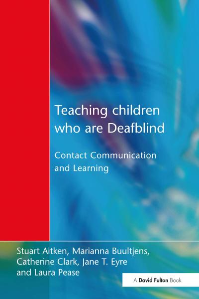 Teaching Children Who are Deafblind