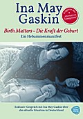 Birth Matters - Die Kraft der Geburt