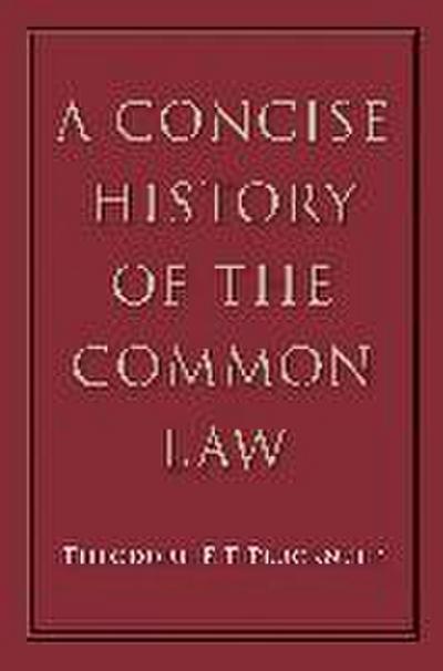 A Concise History of the Common Law