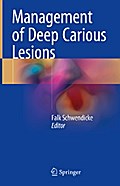 Management of Deep Carious Lesions