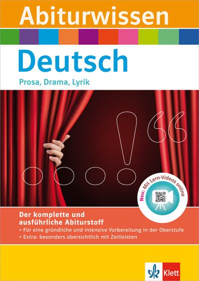 Abiturwissen Deutsch
– Prosa, Drama, Lyrik –