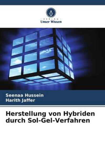 Herstellung von Hybriden durch Sol-Gel-Verfahren