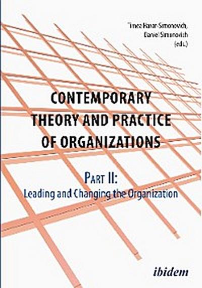 Contemporary Practice and Theory of Organisations – Part 2: