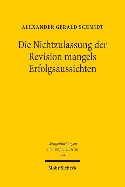 Die Nichtzulassung der Revision mangels Erfolgsaussichten