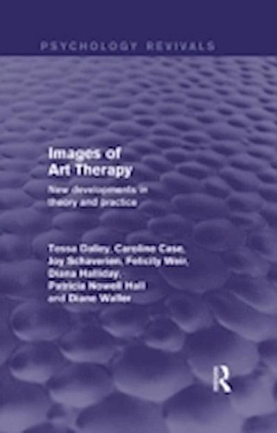 Images of Art Therapy (Psychology Revivals)