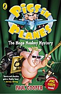 Pigs in Planes: The Mega Monkey Mystery