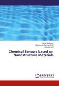 Chemical Sensors based on Nanostructure Materials