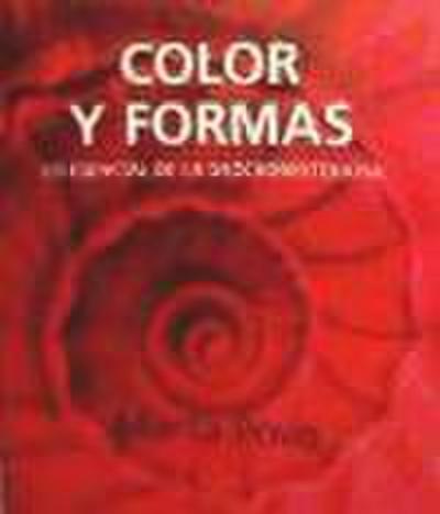 Color y formas : lo esencial de la geocromoterapia