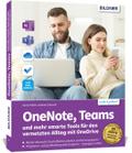 OneNote, Teams und mehr smarte Tools für den vernetzten Alltag mit OneDrive