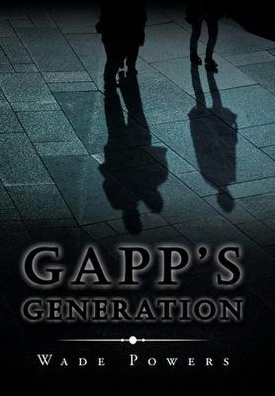 Gapp’s Generation