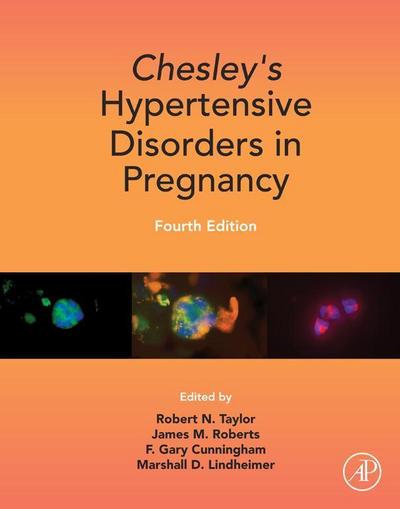 Chesley’s Hypertensive Disorders in Pregnancy