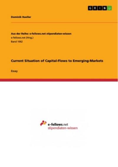 Current Situation of Capital-Flows to Emerging-Markets