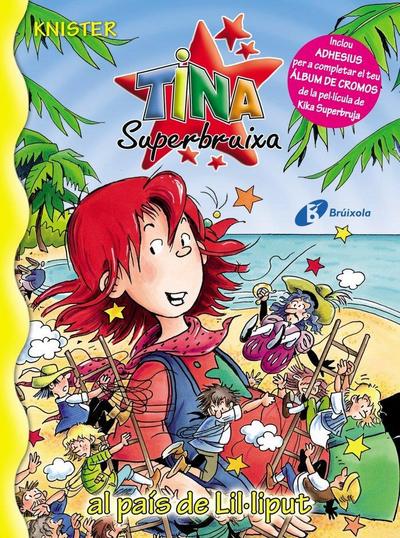 Tina Superbruixa al país de Lil.liput