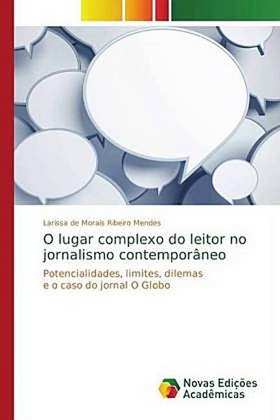 O lugar complexo do leitor no jornalismo contemporâneo
