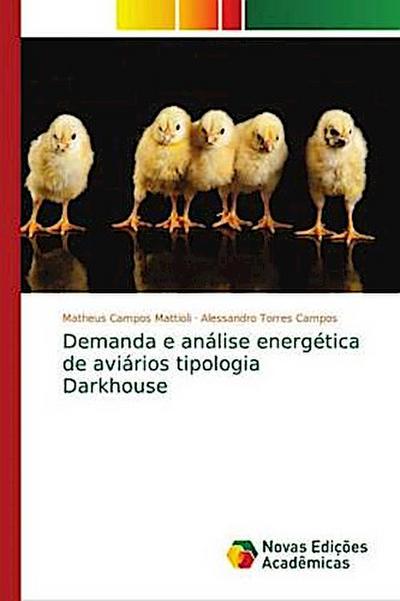 Demanda e análise energética de aviários tipologia Darkhouse