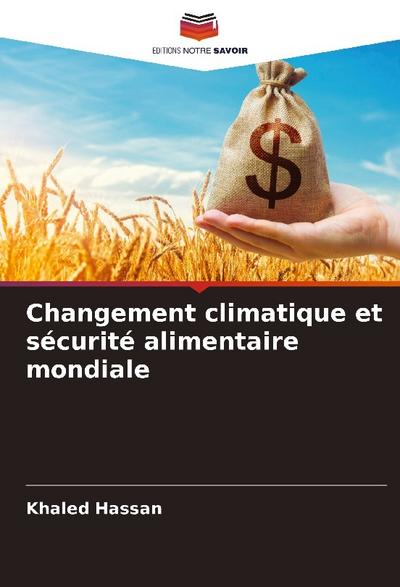 Changement climatique et sécurité alimentaire mondiale