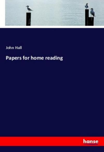 Papers for home reading