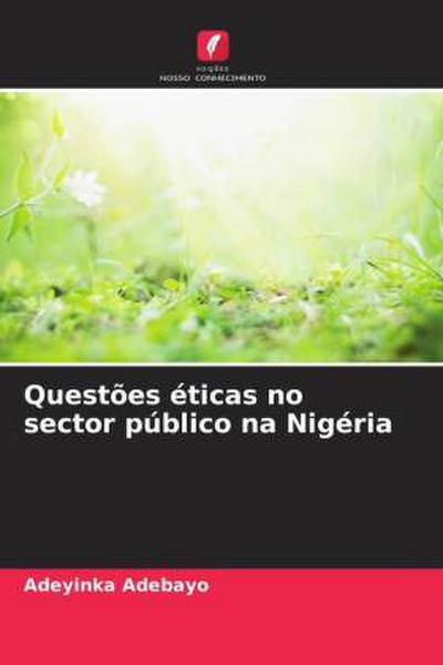 Questões éticas no sector público na Nigéria