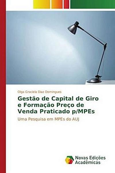 Gestão de Capital de Giro e Formação Preço de Venda Praticado p/MPEs