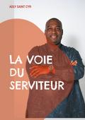 La voie du serviteur