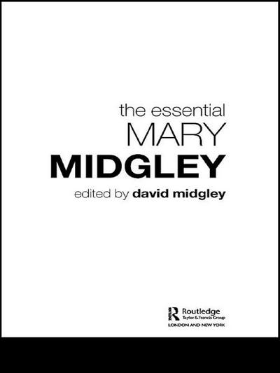 The Essential Mary Midgley