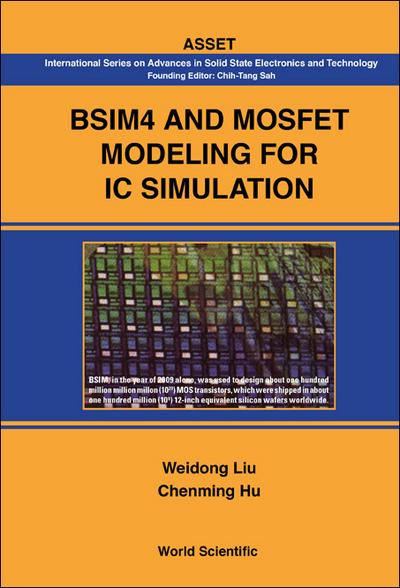 BSIM4 & MOSFET MODELING FOR IC SIMULATIO
