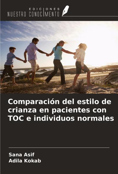 Comparación del estilo de crianza en pacientes con TOC e individuos normales