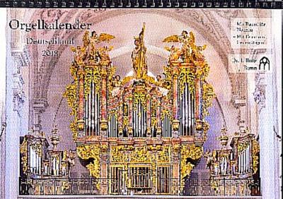 Orgelkalender Deutschland 2018Monatskalender 30x21cm