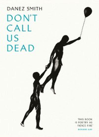 Don’t Call Us Dead