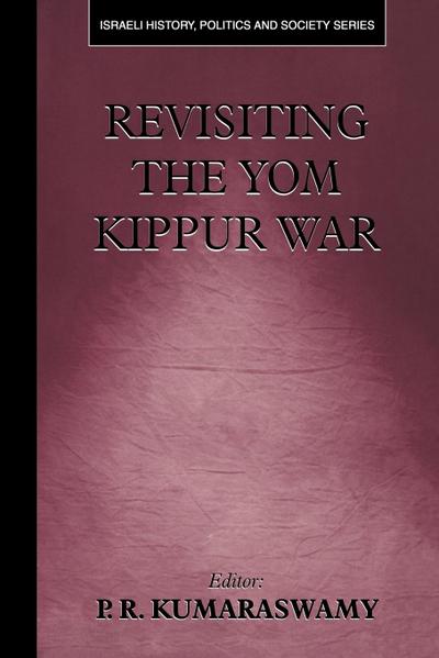 Revisiting the Yom Kippur War