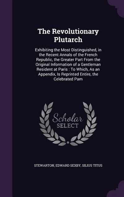 The Revolutionary Plutarch
