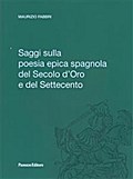 Saggi sulla poesia epica spagnola del Secolo d’oro e del Settecento