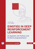 Einstieg in Deep Reinforcement Learning