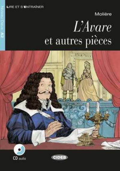 L’Avare et autres pièces
