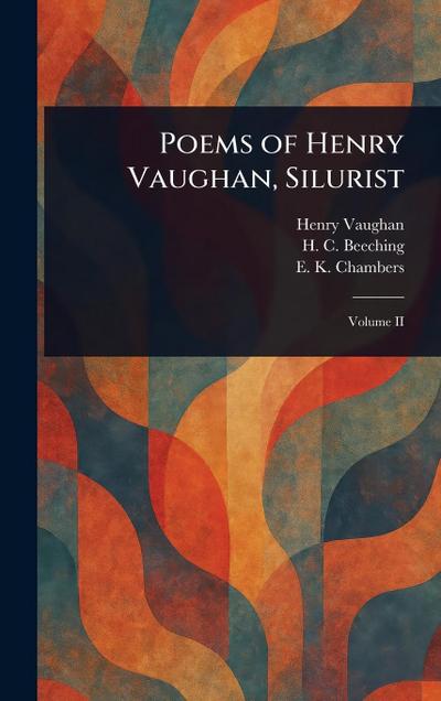 Poems of Henry Vaughan, Silurist
