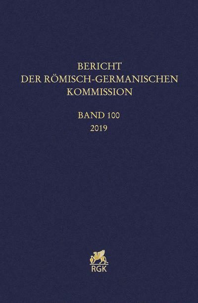 Bericht der Römisch-Germanischen Kommission 100