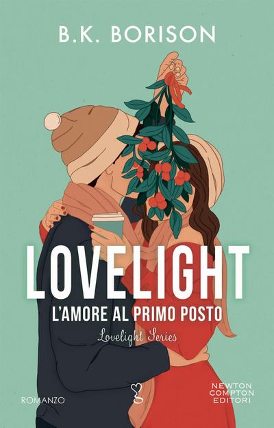 Lovelight. L’amore al primo posto