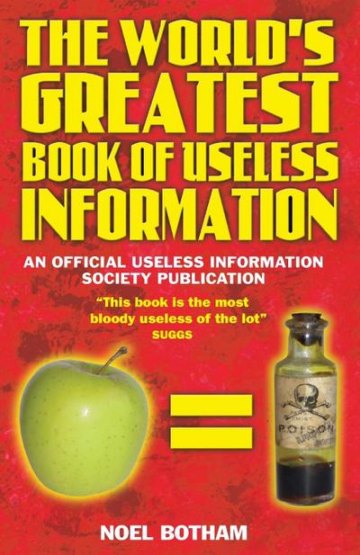 World’s Greatest Book Of Useless Information