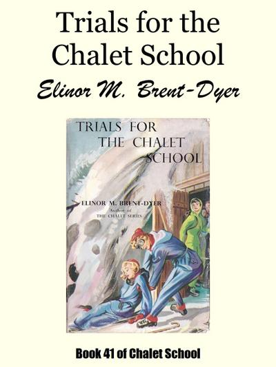 Trials for the Chalet School