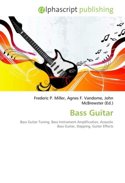 Bass Guitar - Frederic P. Miller