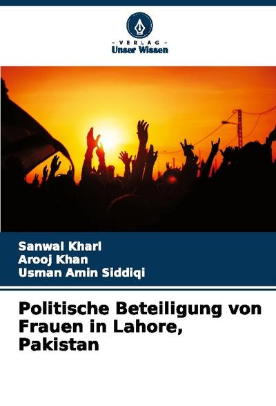 Politische Beteiligung von Frauen in Lahore, Pakistan