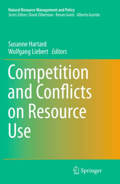Competition and Conflicts on Resource Use