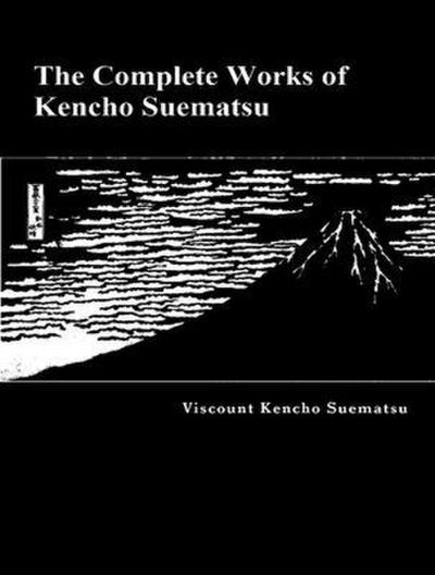 The Complete Works of Kencho Suematsu