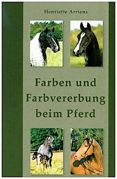 Farben und Farbvererbung beim Pferd