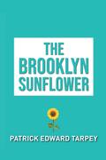 The Brooklyn Sunflower